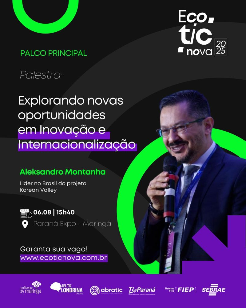 ECO.TIC’NOVA 2025: Explorando novas oportunidades em inovação e internacionalização · Palco principal, Maringá.